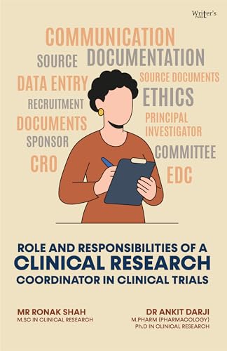 Role and Responsibilities of a Clinical Research Coordinator in Clinical Trials
