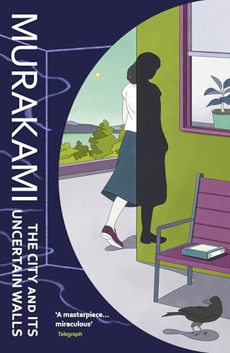 The City and Its Uncertain Walls: The Sunday Times bestselling novel from the author of Norwegian Wood