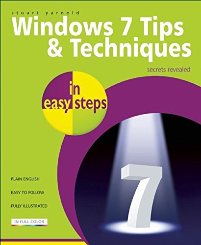 Windows 7 Tips & Techniques in easy steps: Secrets Revealed book cover