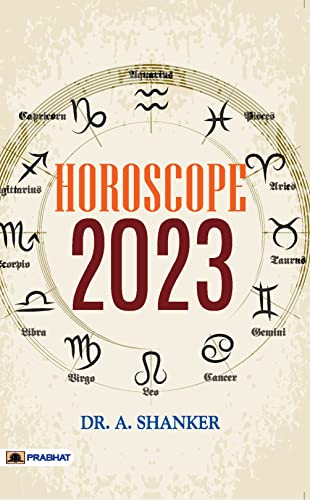 Horoscope 2023 by Dr. A Shanker