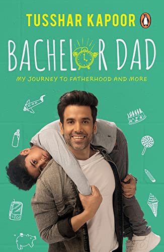 Bachelor Dad: My Journey To Fatherhood A book cover