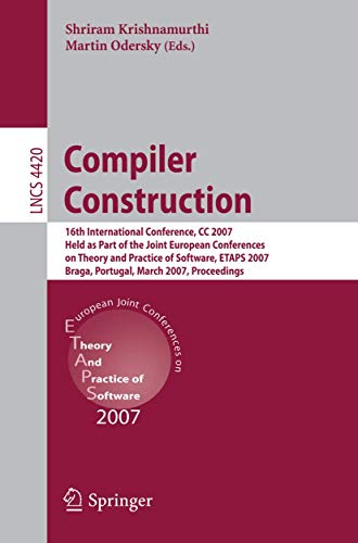 Compiler Construction: 16th International Conference, CC 2007, Held as Part of the Joint European Co book cover