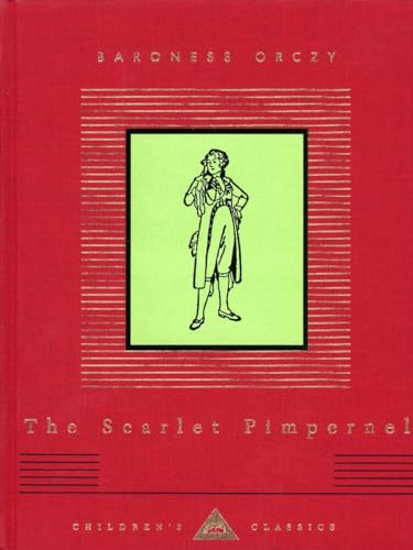 The Scarlet Pimpernel (Everymans Library Childrens Classics) book cover