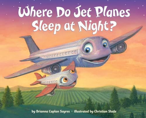 Where Do Jet Planes Sleep at Night? book cover