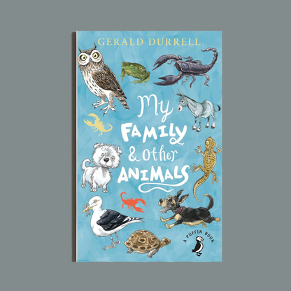 My Family and Other Animals by Gerald Durrell