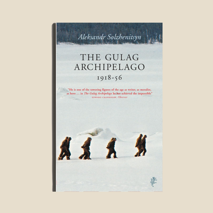 The Gulag Archipelago by Aleksandr Solzhenitsyn