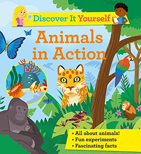 Discover It Yourself: Animals In Action book cover