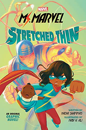 Ms. Marvel: Stretched Thin (Original Graphic Novel) book cover
