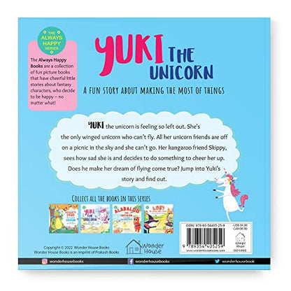 Yuki The Unicorn | A Fun Story About Making The Most Of Things [The Always Happy Series] Age Group 5+