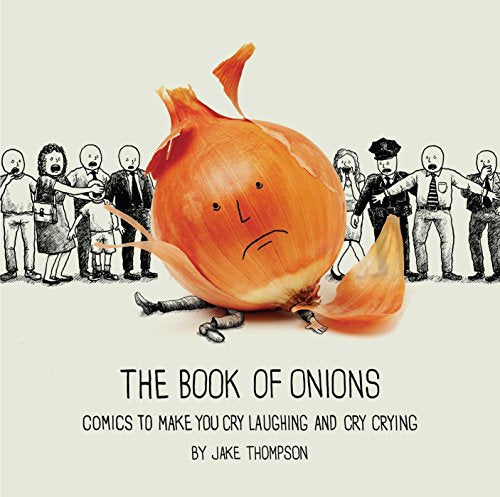 Book of Onions : Comics to Make You Cry Laughing and Cry Crying book cover