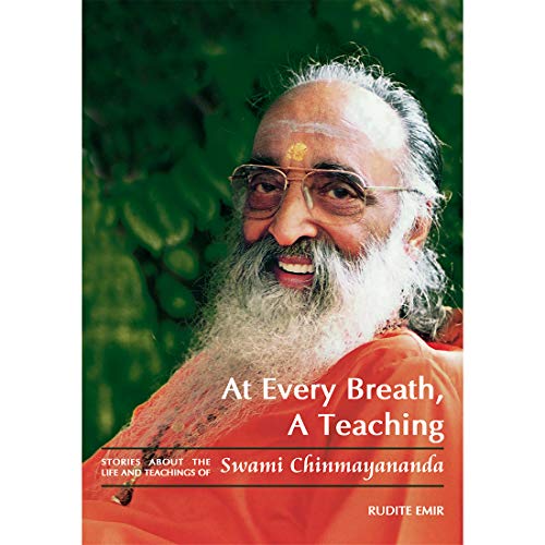 At Every Breath, A Teaching: Stories About the Life and Teachings of Swami Chinmayananda book cover