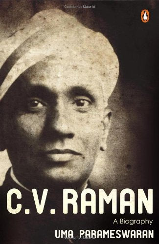 C.V. Raman : A Biography by Uma Parameswaran (Author) book cover