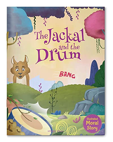 The Jackal and the Drum - Illustrated Moral Story for Children book cover