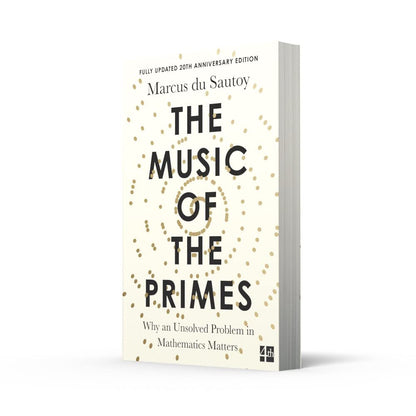 The Music of the Primes: Why an unsolved problem in mathematics matters