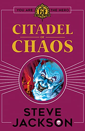 FIGHTING FANTASY #3: THE CITADEL OF CHAOS book cover