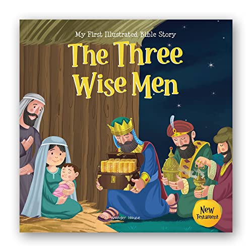 My First Illustrated Bible Story: The Three Wise Men book cover
