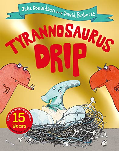 Tyrannosaurus Drip 15th Anniversary Edition book cover