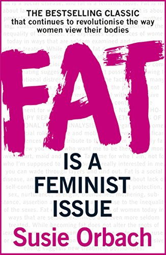 Fat Is A Feminist Issue book cover