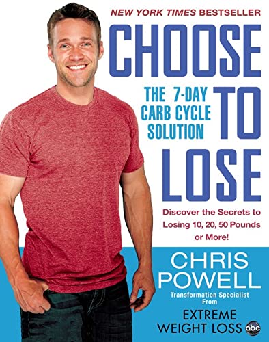 Choose to Lose : 7 Day Carb Cycle Solution book cover