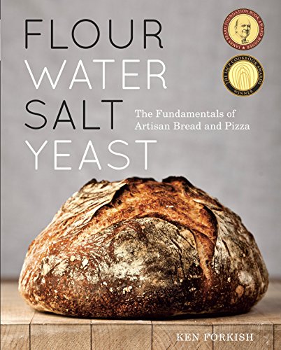 Flour Water Salt Yeast: The Fundamentals of Artisan Bread and Pizza book cover