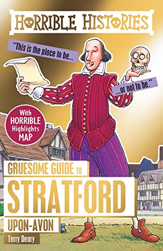 HORRIBLE HISTORIES: GRUESOME GUIDE TO STRATFORD book cover