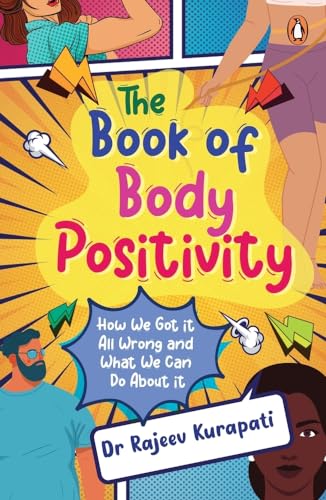 The Book Of Body Positivity: How We Got It All Wrong And What We Can Do About It book cover