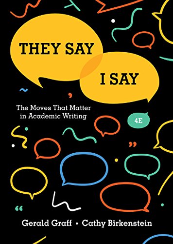 They Say  I Say – The Moves That Matter in Academic Writing 4e book cover