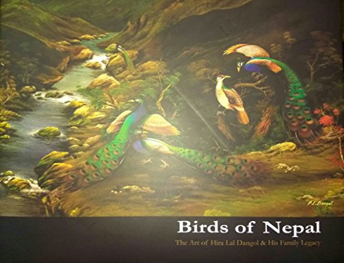 Birds of Nepal: The Art of Hira Lal Dangol and his Family Legacy book cover