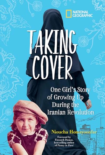Taking Cover: One Girls Story of Growing Up During the Iranian Revolution book cover