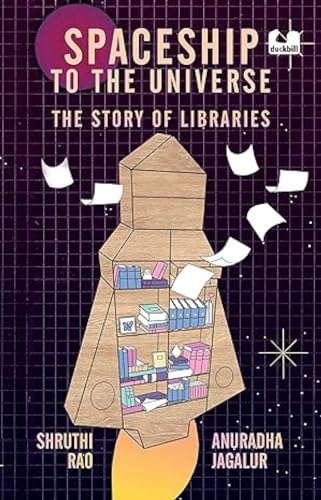 Spaceship To The Universe: The Story of Libraries book cover