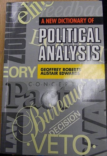 A New Dictionary of Political Analysis