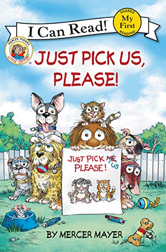 LITTLE CRITTER : JUST PICK US, PLEASE! book cover