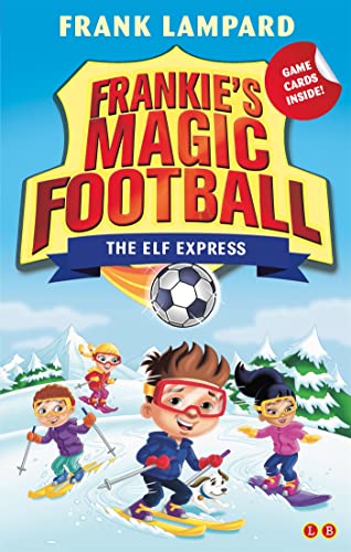 FRANKIES MAGIC FOOTBALL: 17 THE ELF EXPRESS book cover