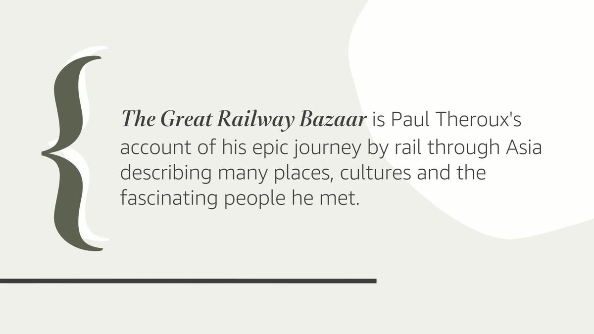The Great Railway Bazaar: By Train Through Asia