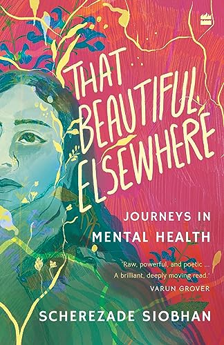 That Beautiful Elsewhere : Journeys in Mental Health book cover