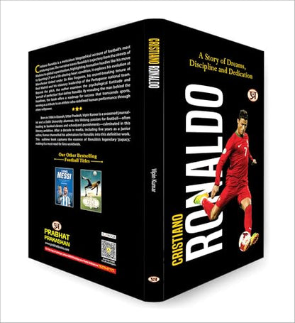 Cristiano Ronaldo Biography & Soccer Legend Book: A Story of Dreams, Discipline And Dedication | Inspirational CR7 Football Journey