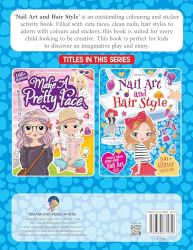 Nail Art and Hair Style Colouring and Sticker Activity Book for Kids Age 3 -6 years- Create and Colour Your Own Nail Art with 100+ Glitter Stickers
