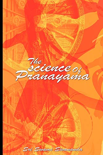 The science Of Pranayama by Sri Swami Sivananda book cover