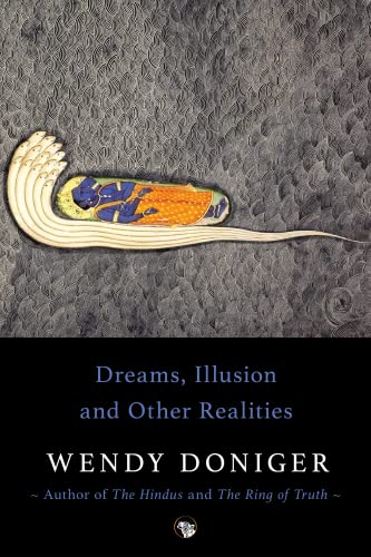 Dreams, Illusion and Other Realities book cover