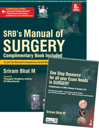 SRB's Manual of Surgery, 8/E for MBBS Students, Surgical Residents and NEET PG Aspirants | Includes Complimentary Exam Prep Booklet: 2,750+ Clinical Photographs, Case Scenarios, and 1,000+ MCQs