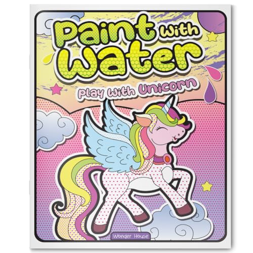 Paint with Water – Play with Unicorns Magical Scenes to Paint with Just Water | Ages 3–6 | 2+ Hours of Imaginative, Mess-Free Art Fun