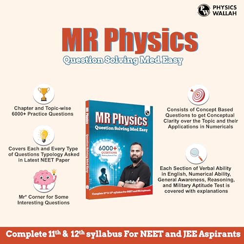 PW MR Physics Questions Solving Med Easy | Chapterwise and Topicwise 6000+ Practice Questions with Answer Keys | Complete Class 11 & 12 Syllabus For ... Dr. Manish Raj (MR Sir) and Rupali Singh