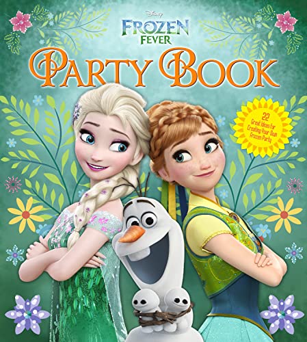 DISNEY FROZEN FEVER PARTY BOOK book cover
