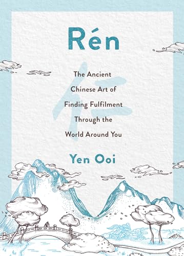 Rén -The Confucian Art of Leading a Fulfilling Life book cover