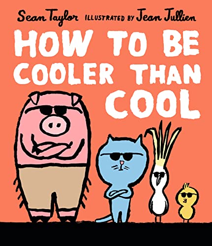 How to Be Cooler than Cool book cover