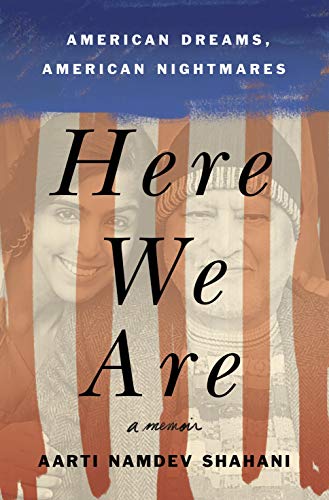 Here We Are: American Dreams, American Nightmares book cover