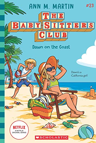 The Baby-sitters Club #23: Dawn on the Coast (Netflix Edition) book cover