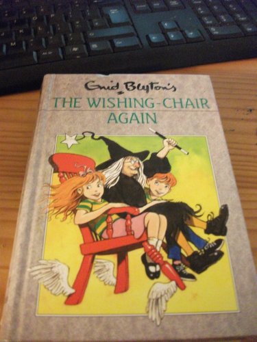 Blyton: Wishing Chair the Wishing-Chair Again book cover