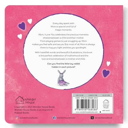 Mummy, I Love You – A Tender Illustrated Board Book For Kids | Celebrate The Bond Between Mother And Child With Sweet Words, Cuddles & Moments | ... For Toddlers & Preschoolers | Ages 2–6 Years