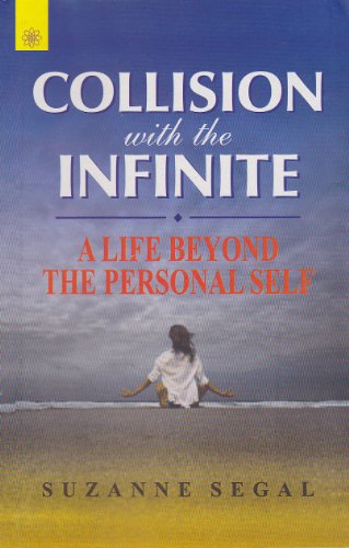 Collision with the Infinite: A Life Beyond the Personal Self book cover